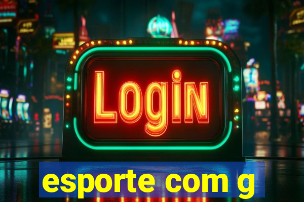 esporte com g